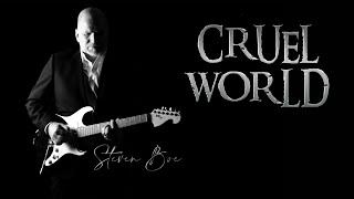 Cruel World by Steven Boe