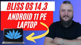 Instalare Android 11 pe PC (fara VirtualBox) | Bliss OS 14.3 |