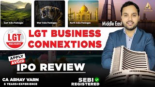 LGT Business Connextions ipo | LGT Business Connextions ipo review | LGT Business Connextions ipo