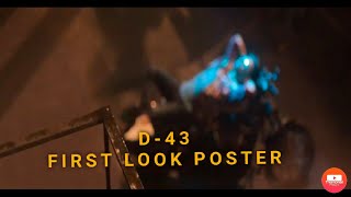 D-43 first Look Poster Release Date Announcement | AGAM360