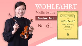 Wohlfahrt, Op. 38 No. 61, student part