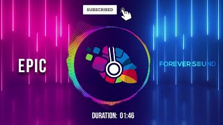 Epic - Free Background Music For Youtube Videos No Copyright Download for content creators