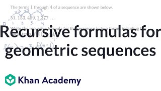 Recursive formula for geometric sequence | Precalculus | Khan Academy