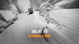 Anime FX in Houdini & Nuke - VFX Workshop