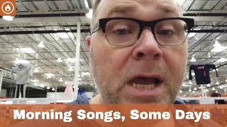 Poultry, Pork, Seafood, Meat - Morning Songs, Some Days