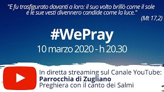 #WePray | Preghiamo insieme con il canto dei Salmi
