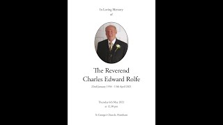 Funeral Service for The Reverend Charles Rolfe 6th May 2021