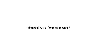 Mike Plume - "Dandelions (We Are One)" - Lyric Video
