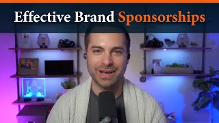 How to Make Brand Sponsorships Work - Justin Moore