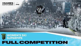 Monster Energy Women’s Ski SuperPipe: FULL COMPETITION | X Games Aspen 2026