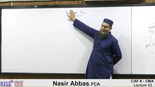 Lecture-43 #CAF8 Cost and Management Accounting By Sir Nasir Abbas #Riselecture #ICAP #CA #cma #icap