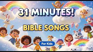 31 Minutes Bible Songs for Kids Compilation 🎶 Christian Kids Music & Bible Stories Playlist