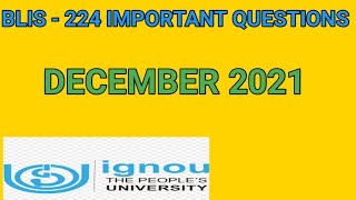 BLIS -224 IMPORTANT QUESTIONS || DECEMBER || 2021.