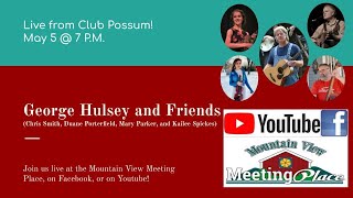 George Hulsey and Friends Live at Club Possum