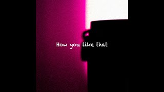 How You Like That / BLACKPINK (Remastered)｜covered by New Schooler