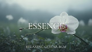 ESSENCE – Relaxing Acoustic Guitar for Deep Calm, Sleep and Focus | Nocturne Guitar