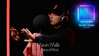 Kevin Mallz - Piece of Mind [Nu Wav Live Session]