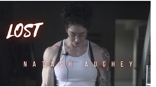 Lost-Natasha Aughey  😔🔥 | Female Fitness Motivation