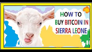 HOW TO BUY CRYPTOCURRENCY BITCOIN IN SIERRA LEONE