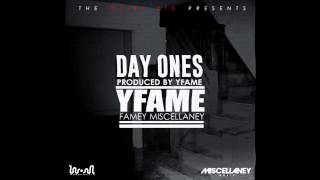 YFame - Day Ones