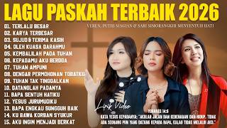 Album Lagu Paskah Putri Siagian, Sari Simorangkir & Veren (Lirik) Lagu Rohani Kristen Terbaru 2026
