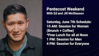 Join us for Pentecost Weekend!