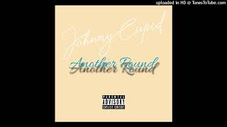 Johnny Cupid - another round (official audio)