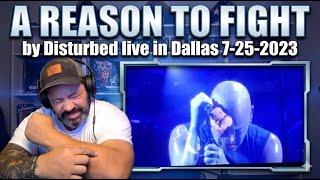 A Reason To Fight by Disturbed Live In Dallas 7-25-2023
