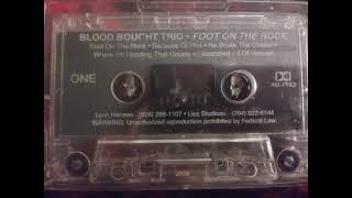 Where I'm headed that counts - Blood Bought Trio