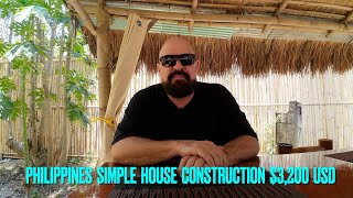 Simple house construction in the Philippines  $3,200 USD