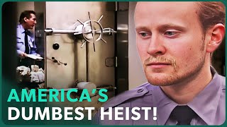 The Un-Perfect Crime: America’s Dumbest Heist | Real Stories