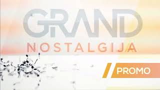 GRAND NOSTALGIJA - Špica za PROMO