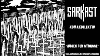SARKAST - Komakollektiv -  03 - Augen der Straße
