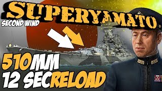 SuperYamato ✖️ 12 Sec RELOAD ✖️ Full SEcondary CARRY