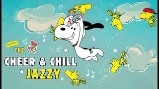[𝗽𝗹𝗮𝘆𝗹𝗶𝘀𝘁] Cheer & Chill Jazz with Snoopy 🎧😁 Happy Oldies Jazz | Up Mood, Joyful |
