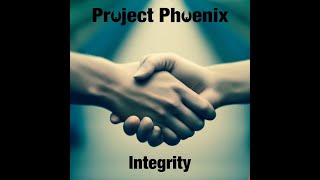 Integrity - Project Phoenix