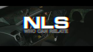 NLS (Judah87 x Mini Man x REK) - Who Can Relate