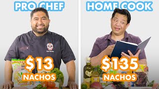 $135 vs $13 Nachos: Pro Chef & Home Cook Swap Ingredients | Epicurious