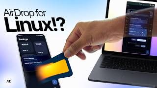 The BEST LINUX Alternative To AirDrop Is Here Now