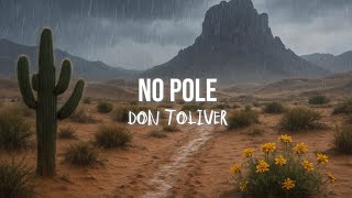 Don Toliver - No Pole (Lyrics edited by VAK)