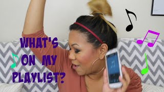 What's On My Workout Playlist + MORE!