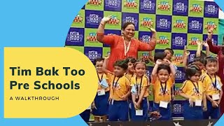 Tim Bak Too Pre Schools   A Walkthrough
