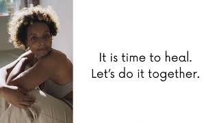It is Time to Heal