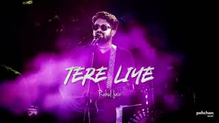 Tere Liye  | Unplugged Cover | Rahul Jain | Veer Zara | Shahrukh Khan