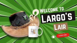 Welcome to the New Largo's Lair: Exciting Content Ahead!