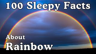 The Most Relaxing Facts About Rainbow to Fall Asleep To - Dreamy Science