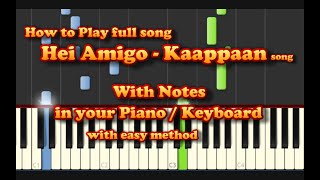 Hey Amigo  - Kaappaan full song with Notes