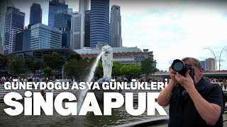 Southeast Asia Diaries · #1 Singapore · Coşkun Aral Narrates