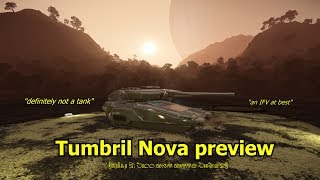 Star Citizen Tumbril Nova preview