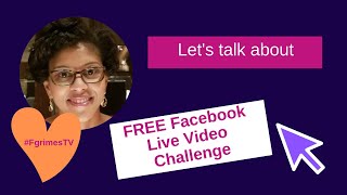So I just joined a 30-Day Free Facebook Live Video Challenge!